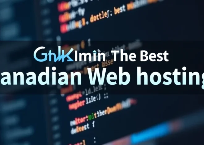 Finding the Best Canadian Web Hosting